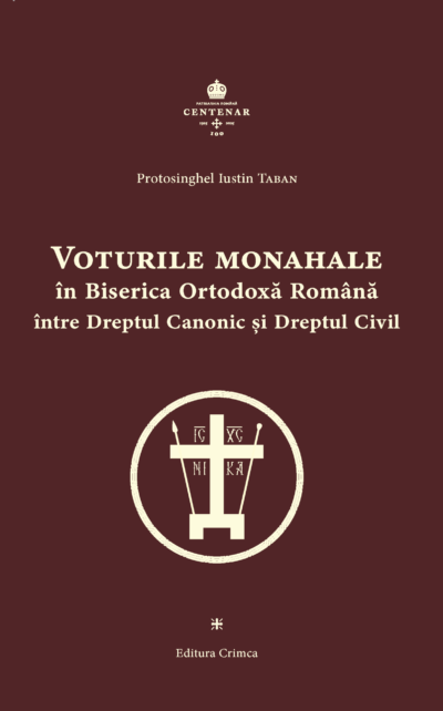 Voturile monahale în Biserica Ortodoxă Română între Dreptul Canonic și Dreptul Civil